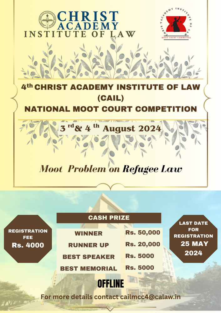 4th Christ Academy Institute of Law National Moot Court Competition