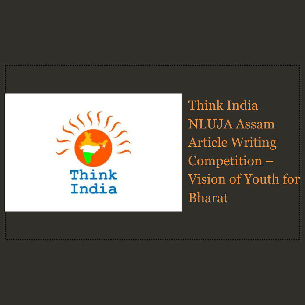 Think India NLUJA Assam Article Writing Competition