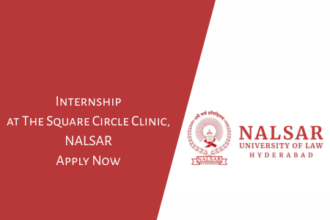 Internship Opportunity at The Square Circle Clinic, NALSAR [Rolling Basis, Delhi (On-site Preferred), 4 Weeks, Stipend Offered] Apply Now