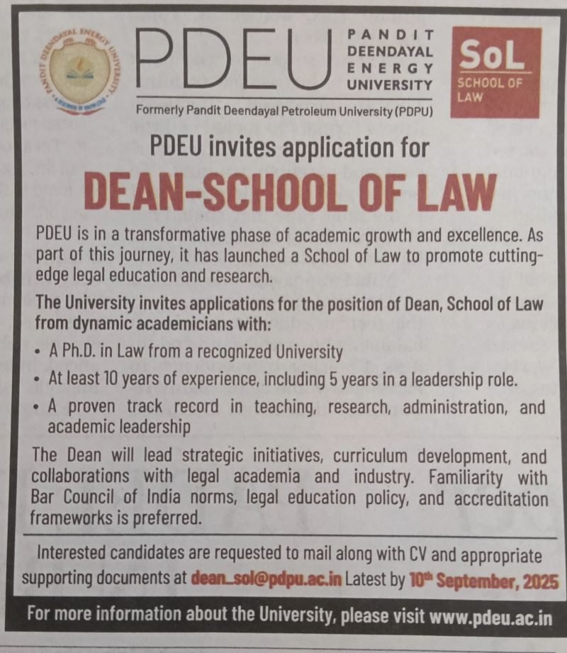Academic Job Opportunity – Dean, School of Law at Pandit Deendayal Energy University [September 2025, Gandhinagar — Legal Education & Administration] Apply by: 10 September 2025